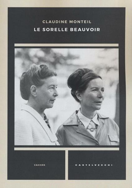 Le sorelle Beauvoir - Claudine Monteil - copertina