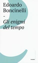 Gli enigmi del tempo