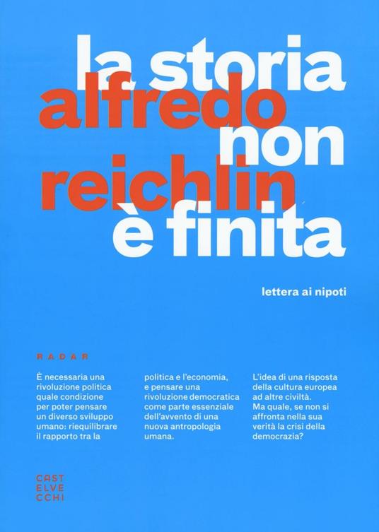 La storia non è finita. Lettera ai nipoti - Alfredo Reichlin - copertina