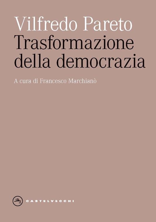 Trasformazione della democrazia - Vilfredo Pareto - copertina