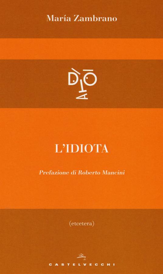 L'idiota - María Zambrano - copertina