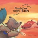 Piccolo Orso scopre l'aurora