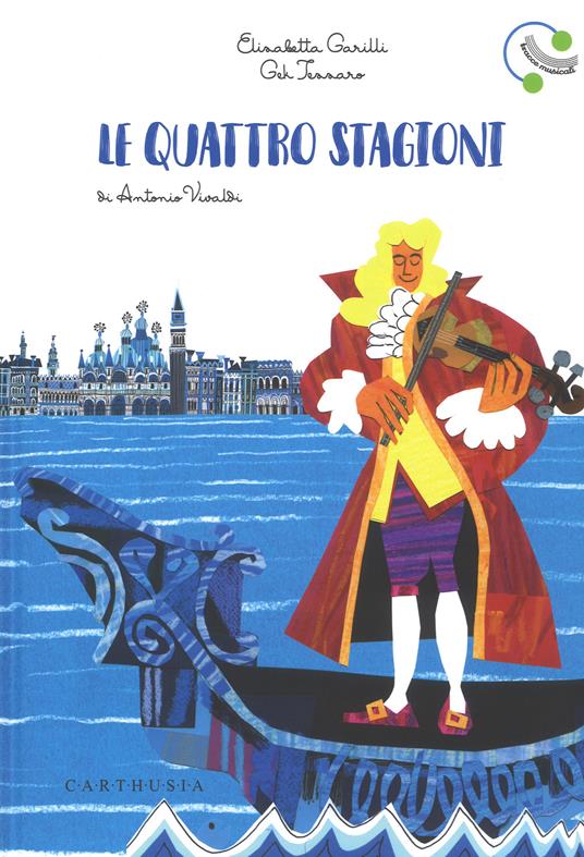 Le quattro stagioni. Ediz. a colori - Elisabetta Garilli - copertina