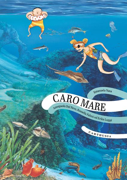 Caro mare. Ediz. a colori - Emanuela Nava - copertina