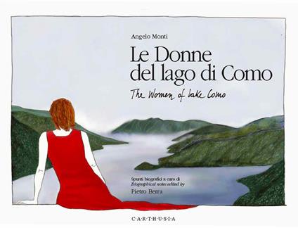 Le donne del lago di Como-The women of lake Como - Angelo Monti,Pietro Berra - copertina