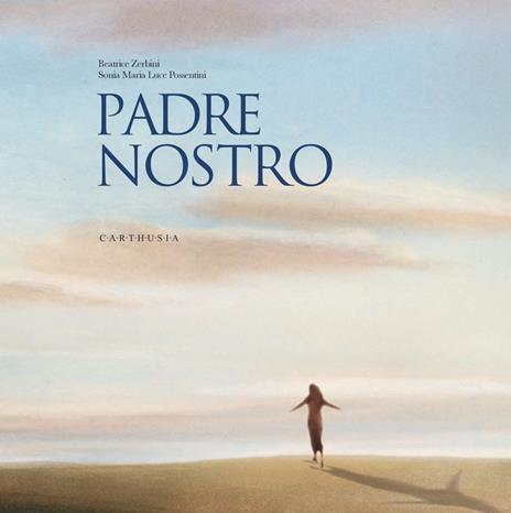 Padre nostro. Ediz. a colori - Beatrice Zerbini - copertina