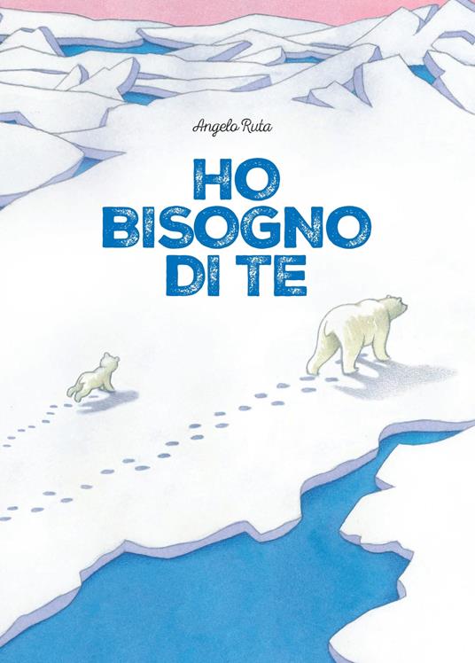 Ho bisogno di te. Ediz. a colori - Angelo Ruta - copertina