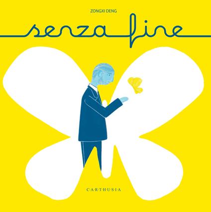 Senza fine. Ediz. illustrata - Zongxi Deng - copertina