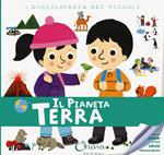 Il pianeta Terra. L'enciclopedia dei piccoli. Con adesivi. Con Gioco