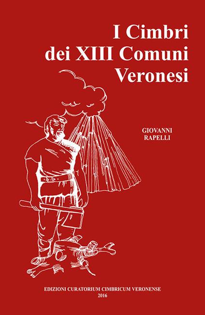 I cimbri del XIII comuni veronesi - Giovanni Rapelli - copertina
