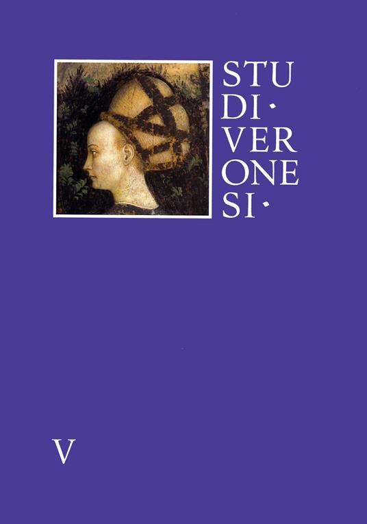 Studi veronesi. Miscellanea di studi sul territorio veronese (2020). Vol. 5 - copertina