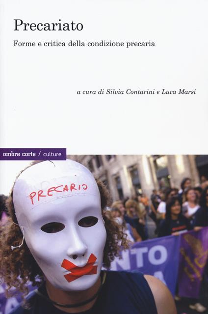 Precariato. Forme e critica della condizione precaria - copertina