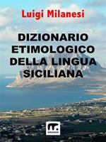 Dizionario etimologico della lingua siciliana