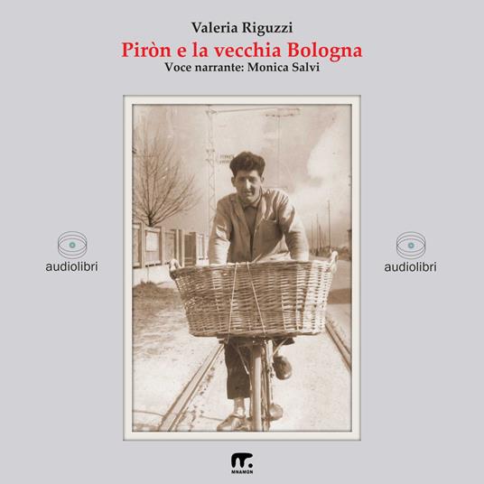 Piròn e la vecchia Bologna