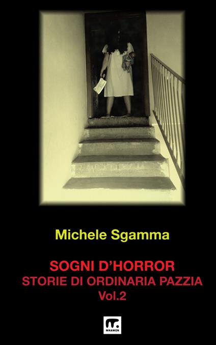 Sogni d'horror. Vol. 2 - Michele Sgamma - ebook