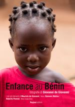 Enfance au Bénin. Ediz. illustrata