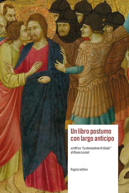 Un libro postumo con largo anticipo - Eugenio Lucrezi,Francesco Maria Lucrezi - copertina