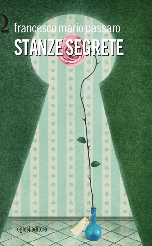 Stanze segrete - Francesco Mario Passaro - copertina