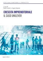 Crescita imprenditoriale. Il caso Unilever