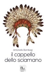 Il cappello dello sciamano