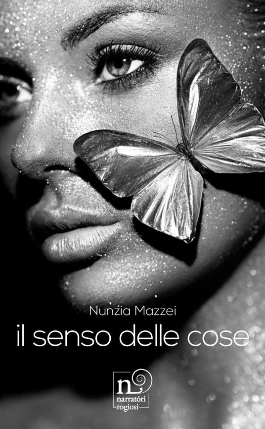 Il senso delle cose - Nunzia Mazzei - copertina