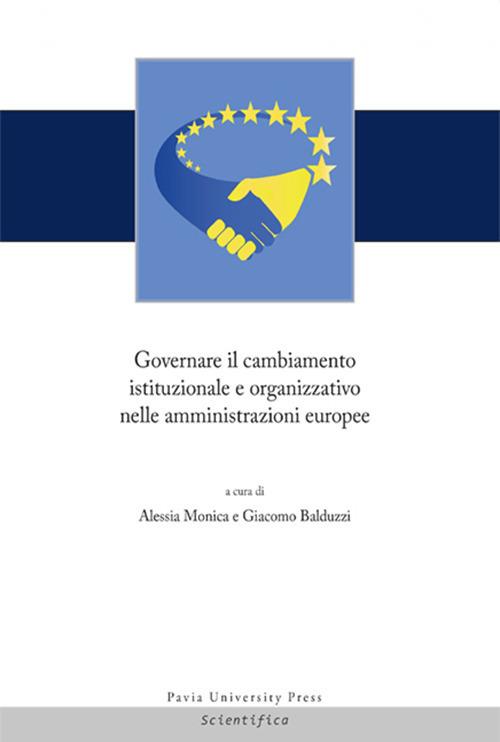 Governare il cambiamento istituzionale e organizzativo nelle amministrazioni europee - copertina