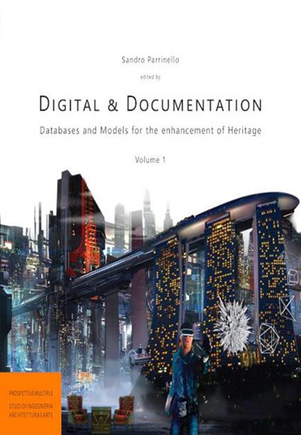 Digital & documentation. Databases and models for the enhancement of heritage - copertina