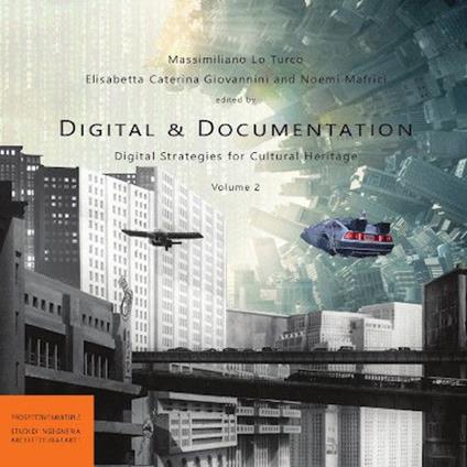 Digital & documentation. Digital strategies for cultural heritage. Vol. 2 - copertina