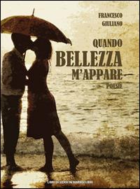 Quando bellezza m'appare - Francesco Giuliano - copertina