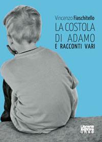 La costola di Adamo e racconti vari - Vincenzo Fiaschitello - copertina