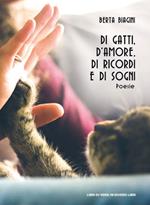 Di gatti, d'amore, di ricordi e di sogni