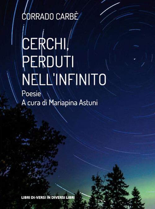 Cerchi, perduti nell'infinito - Corrado Carbè - copertina