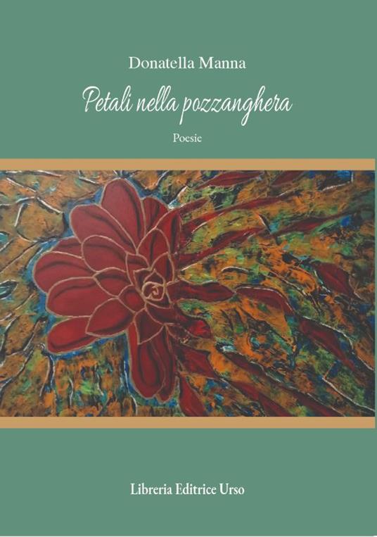 Petali nella pozzanghera - Donatella Manna - copertina