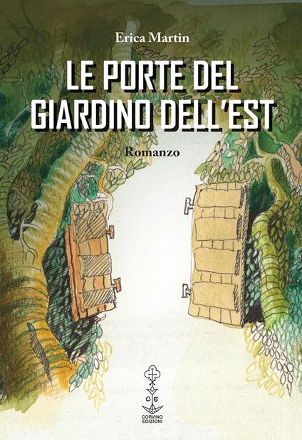 Le porte del giardino dell'est - Erica Martin - copertina