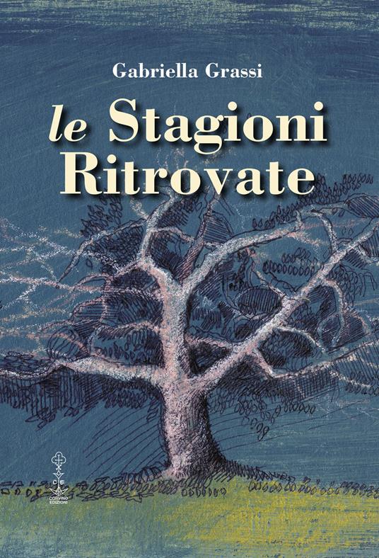 Le stagioni ritrovate - Gabriella Grassi - copertina