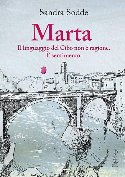 Marta. Il linguaggio del cibo non è ragione. È sentimento - Sandra Sodde - copertina