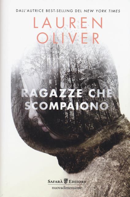 Ragazze che scompaiono - Lauren Oliver - copertina