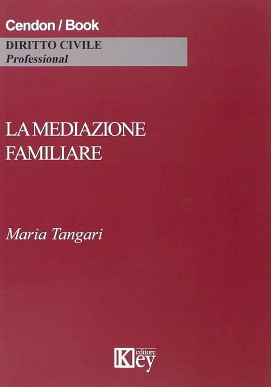 La mediazione familiare - Maria Tangari - copertina