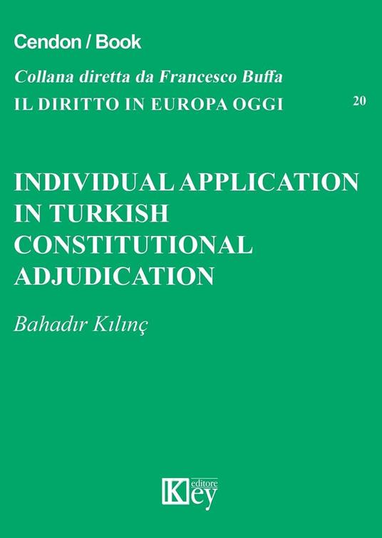 Individual application in Turkish constitutional adjudication court - Bahadir Kilinç - copertina