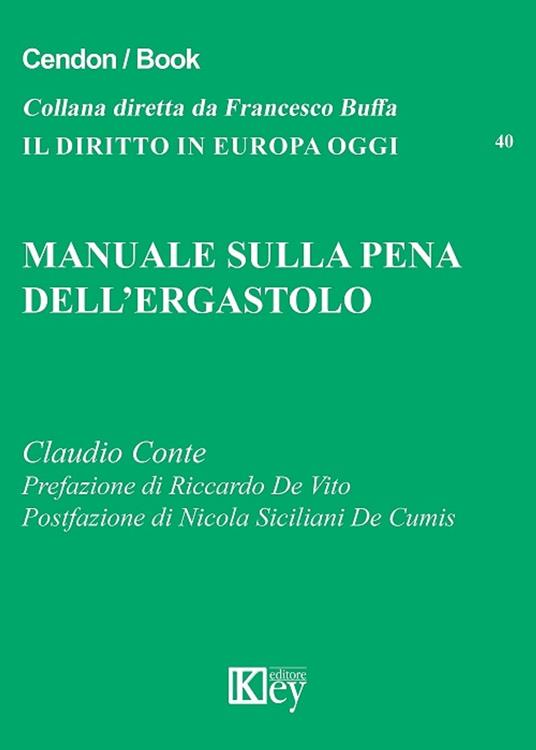 Manuale sulla pena dell’ergastolo - Claudio Conte - ebook