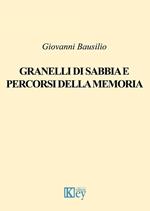 Granelli di sabbia e percorsi della memoria