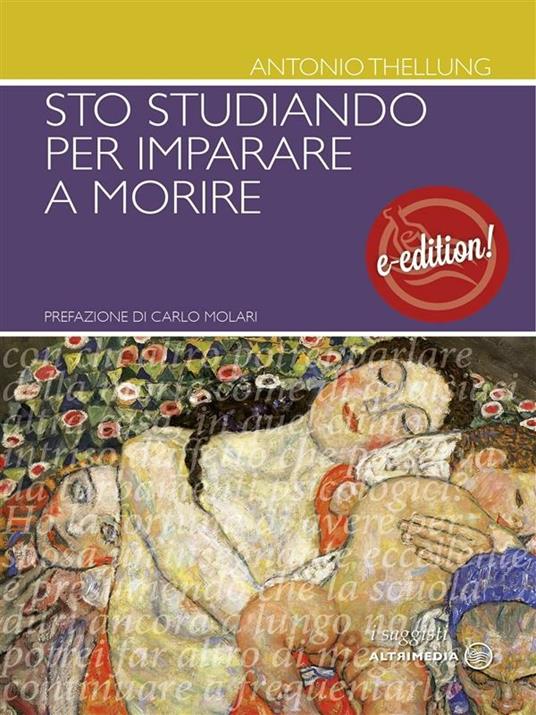 Sto studiando per imparare a morire - Antonio Thellung - ebook