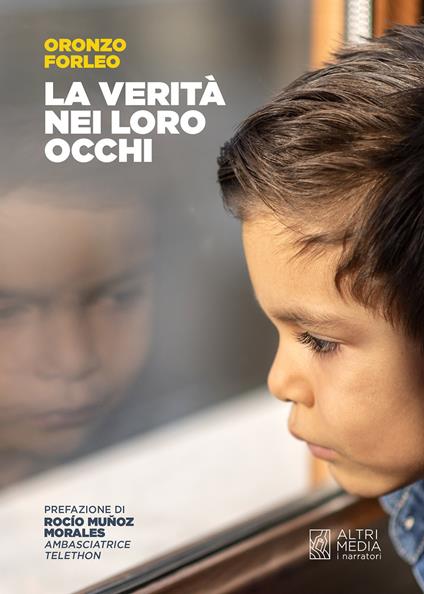 La verità nei loro occhi - Oronzo Forleo - copertina