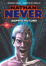 Nathan Never. Doppio futuro