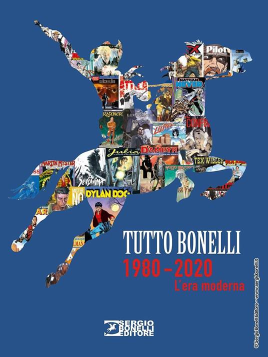 Tutto Bonelli 1980-2020. L'era moderna. Ediz. a colori - copertina
