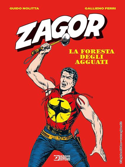 Zagor. La foresta degli agguati - Guido Nolitta,Gallieno Ferri - copertina