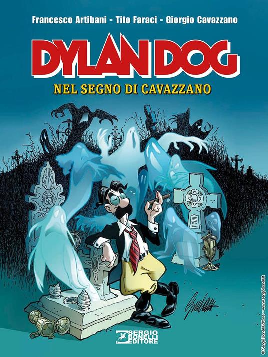 Dylan Dog. Nel segno di Cavazzano - Francesco Artibani - Tito Faraci - -  Libro - Sergio Bonelli - | IBS