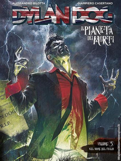 Dylan Dog. Il pianeta dei morti. Vol. 5: Nel nome del figlio - Alessandro Bilotta - copertina