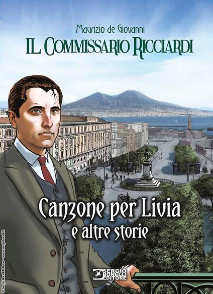 Canzone per Livia e altre storie. Il commissario Ricciardi - Maurizio de Giovanni - copertina