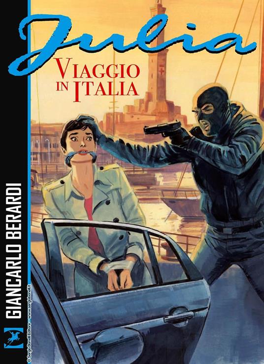 Viaggio in Italia. Julia - Giancarlo Berardi - copertina